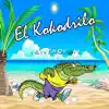 El Kokodrilo - Single album lyrics, reviews, download