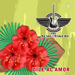 Dile al Amor Song Lyrics