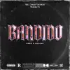 Bandido - Single album lyrics, reviews, download