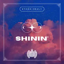 Shinin' - Single by Ethan Healy album reviews, ratings, credits