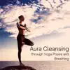 Chakra Yoga song lyrics