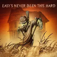 Easy's Never Been This Hard - Single by Citizen Soldier album reviews, ratings, credits