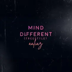 Mind Different (Freestyle) - Single by Aaliaz album reviews, ratings, credits