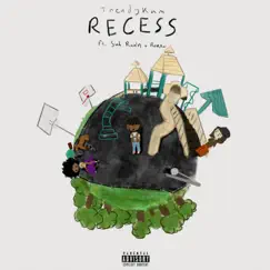Recess (feat. Siah Rain'n & Rokkai) - Single by TrendyKam album reviews, ratings, credits