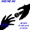 Pass the Mic (feat. Baby Luchi & Tae Savvo) - Single album lyrics, reviews, download