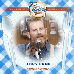 Time Machine (Larry's Country Diner Season 21) Song Lyrics