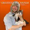 Greatest In Canada Volume. 3 album lyrics, reviews, download
