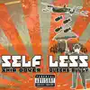 Self Less album lyrics, reviews, download