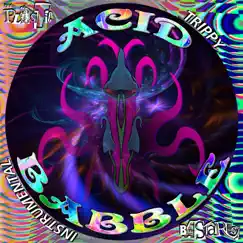 Acid Babble (Remixed and Remastered) [Remixed and Remastered] - Single by The Plastic Bastards album reviews, ratings, credits