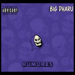 RUMORES - Single by Big dharu album reviews, ratings, credits