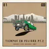Tiempos en peligro pt. 2 (feat. Doughboy Tony) - Single album lyrics, reviews, download