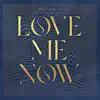 Love Me Now (feat. FAST BOY) [Acoustic] - Single album lyrics, reviews, download