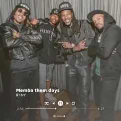 Memba Them Days - Single by RSNY album reviews, ratings, credits