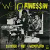 Who Finessin - Single album lyrics, reviews, download