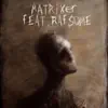 Matrixer (feat. Rafsome) - Single album lyrics, reviews, download