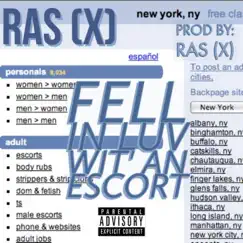 Fell In Luv Wit' an Escort - Single by Ras X album reviews, ratings, credits