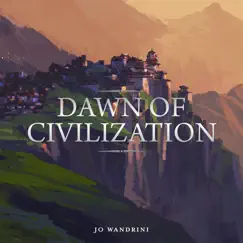 Dawn of Civilization Song Lyrics
