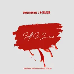 Fall In Love (feat. K-Major) - Single by Coalition DJs album reviews, ratings, credits