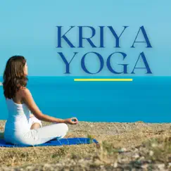Kriya Yoga – Música del Mundo Relajante para Meditación Raja Yoga by Dzen Guru album reviews, ratings, credits