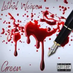 Lethal Weapon - Single by 217Green album reviews, ratings, credits