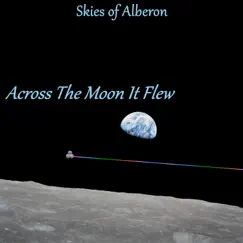 Across the Moon It Flew Song Lyrics