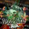 Nota Alta (feat. Villanosam & Gringo LR El Italiano) - Single album lyrics, reviews, download