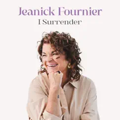 I Surrender - Single by Jeanick Fournier album reviews, ratings, credits