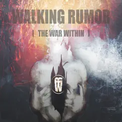 The War Within - EP by Walking Rumor album reviews, ratings, credits