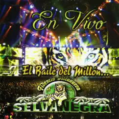 El Baile Del Millón by Selva Negra album reviews, ratings, credits