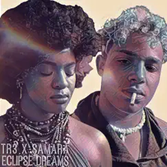 Eclipse Dreams (feat. Leroi Jenkins & Samara) - Single by TR3 album reviews, ratings, credits