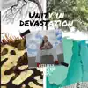 Unity in Devastation - Single album lyrics, reviews, download