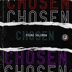 Chosen - Single by Young Solomon album reviews, ratings, credits