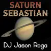 Saturn Sebastian - Single album lyrics, reviews, download