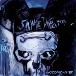 Same Dream - EP by Goodmonster album reviews, ratings, credits