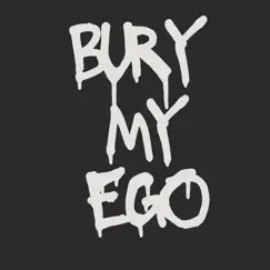Bury My Ego Song Lyrics