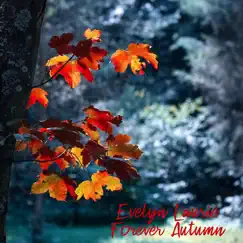 Forever Autumn - Single by Evelyn Laurie album reviews, ratings, credits