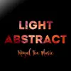 Light Abstract - Single album lyrics, reviews, download