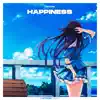 Happiness - Single album lyrics, reviews, download