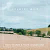 Country Mile - Single album lyrics, reviews, download