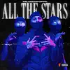 All the Stars - Single album lyrics, reviews, download