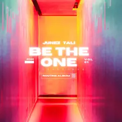 Be the One (feat. TALI) - Single by Junez album reviews, ratings, credits