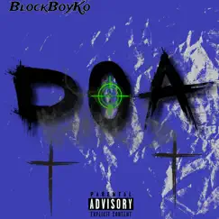 DOA - Single (feat. BlockBoyKo) - Single by LitDooskip album reviews, ratings, credits