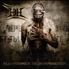 Blasphemous Transformation by Holy Hell album reviews, ratings, credits