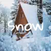 Snow - Single album lyrics, reviews, download