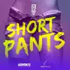Short Pants - Single album lyrics, reviews, download