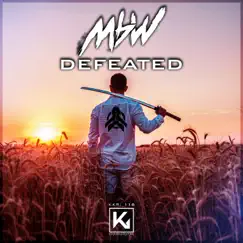 Defeated - Single by MBW album reviews, ratings, credits