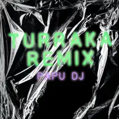 Turraka (Remix) Song Lyrics