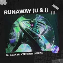 Runaway (U & I) Song Lyrics
