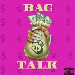 Bag Talk - Single by Noonie Blanco album reviews, ratings, credits
