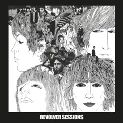 Revolver Sessions - Single by The Beatles album reviews, ratings, credits